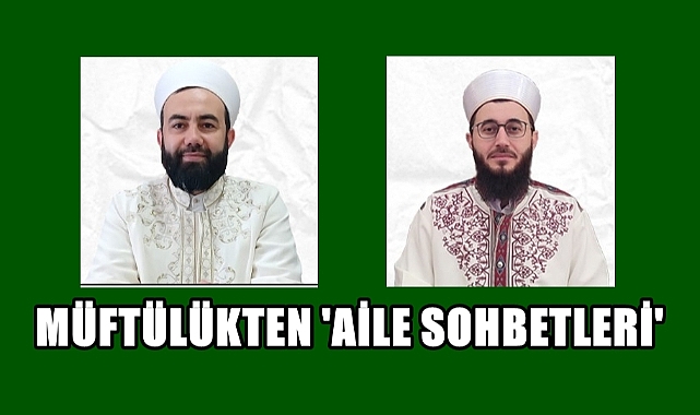 Müftülük Camilerde ‘Aile Sohbetleri’ Gerçekleştirecek