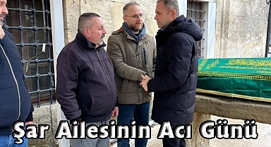 Şar Ailesinin Acı Günü