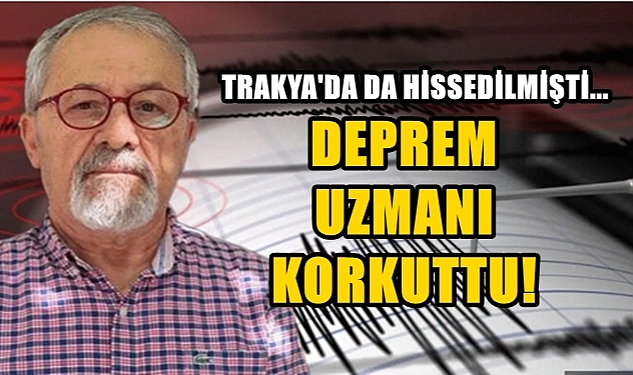 Saros’taki Depremden Sonra Uzmanından Korkutan Tahmin!