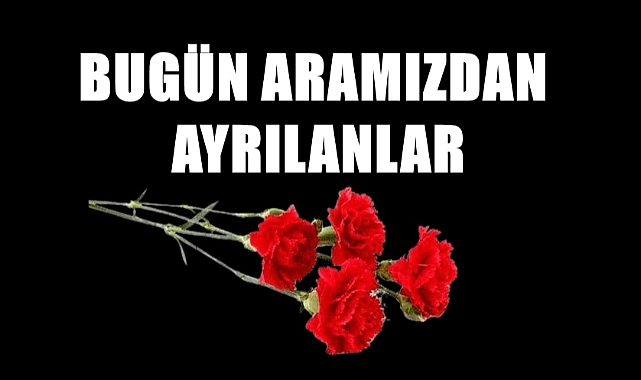 Şehrimizden 4 Acı Haber...