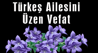 Türkeş Ailesini Üzen Vefat