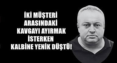 Ünlü Restoranın İşletmecisinin Yasa Boğun Ölümü