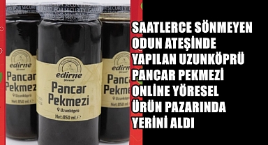 ‘Uzunköprü Pancar Pekmezi’ coğrafi işaret alır mı?