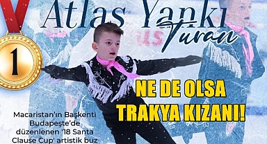 Uzunköprülü Atlas Ülkemizin Avrupa’daki Gururu Oldu!