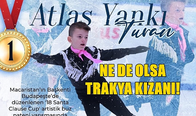 Uzunköprülü Atlas Ülkemizin Avrupa’daki Gururu Oldu!