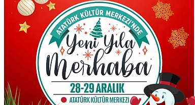 Yeni Yıla Merhaba Etkinliklerine Davetlisiniz!