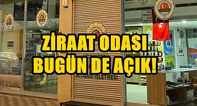 Ziraat Odaları Bugün de Açık