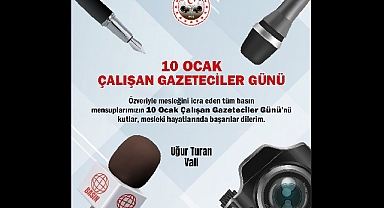 Kırklareli Valisi Uğur Turan'ın 10 Ocak Çalışan Gazeteciler Günü Kutlama Mesajı