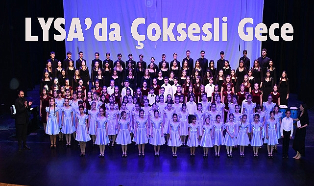 LYSA’da Çoksesli Gece