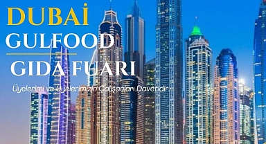 UTSO Dubai Gulfood Gıda Fuarı’na Gidiyor
