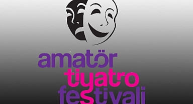 Amatör Tiyatro Festivali Hazırlıkları Start Verdi