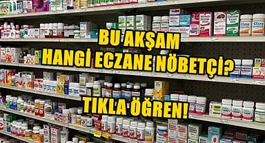 Bu Akşam Hangi Eczane Nöbetçi?