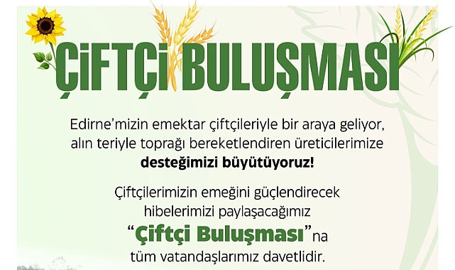 Büyük Çiftçi Buluşmasına Hazır mısınız?