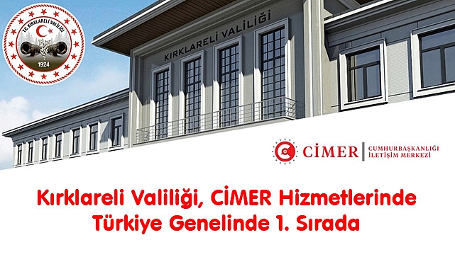 Kırklareli Valiliği, CİMER Hizmetlerinde Türkiye Genelinde 1. Sırada