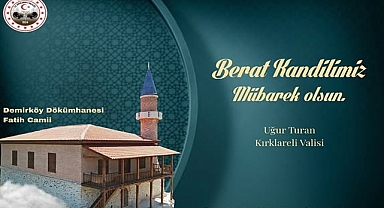 Kırklareli Valisi Uğur Turan'ın, Berat Kandili Mesajı