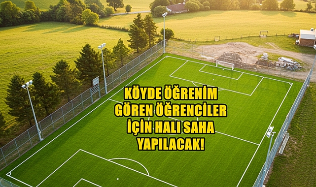 O Köyümüze Halı Saha Yapılacak!