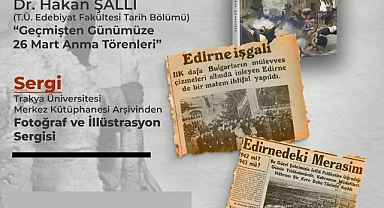 “26 Mart 1913 Edirne’nin Kara Günü”