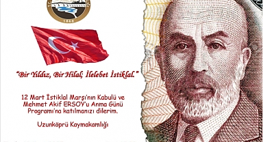İstiklal Marşının Kabulü ve Milli Şair Mehmet Akif Ersoy Anılacak