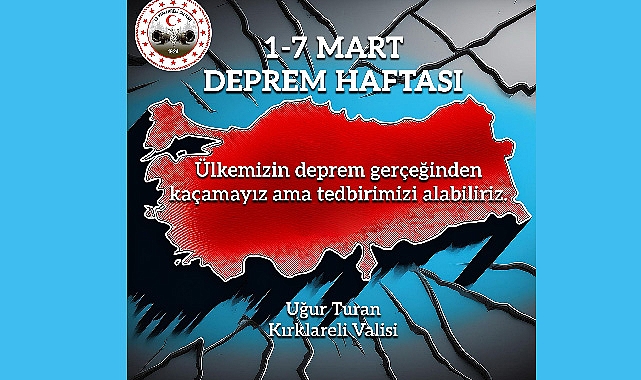 Kırklareli Valisi Uğur Turan’ın Deprem Haftası Mesajı