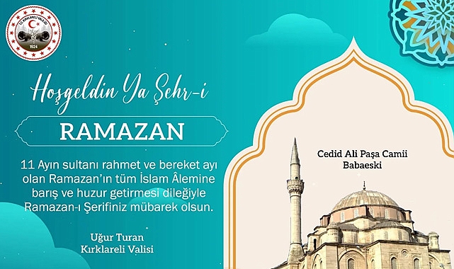Kırklareli Valisi Uğur Turan’ın Ramazan Ayı Mesajı