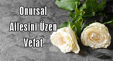 Onursal Ailesini Üzen Vefat