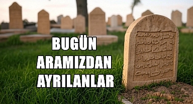Şehrimizden Bugün 2 Acı Haber…