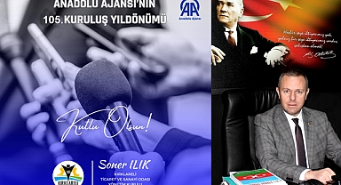 “Anadolu Ajansı, Etkinliği ve Gücüyle Dünyanın Sayılı Haber Ajanslarından Birisidir”