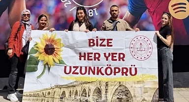 Barcelona’da Uzunköprü Rüzgarı!
