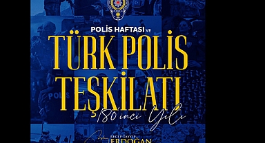 Cumhurbaşkanı Erdoğan’dan, Türk Polis Teşkilatının Kuruluş Yıl Dönümü Mesajı