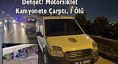 Dehşet! Motorsiklet Kamyonete Çarptı, 1 Ölü