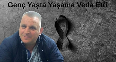 Genç Yaşta Yaşama Veda Etti