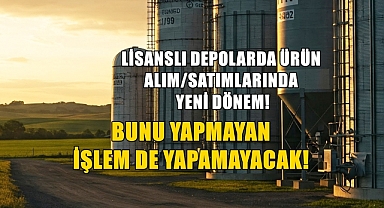 Lisanslı Depolarda Ürün Alan/ Satan Üreticiye Çok Önemli Haber!