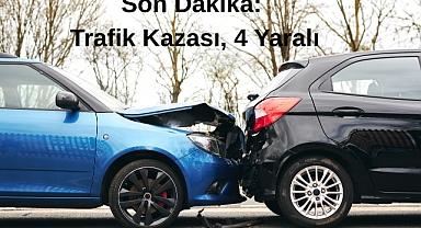 Son Dakika: Trafik Kazası, 4 Yaralı