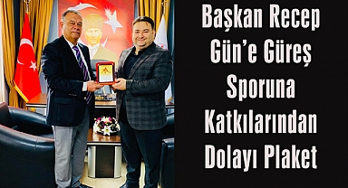 Başkan Recep Gün’e Güreş Sporuna Katkılarından Dolayı Plaket