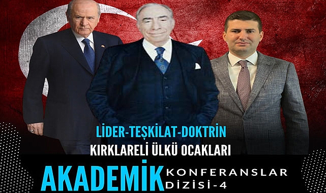 Kırklareli Ülkü Ocakları’ndan Akademik Vizyonla Dolu Bir Gece