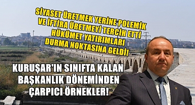 Kuruşar Döneminde Hükümet Yatırımları Durma Noktasına Geldi!