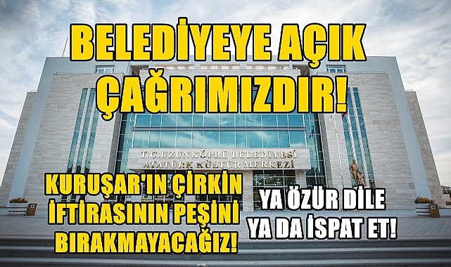 Kuruşar'ın Çirkin İftirasının Peşini Bırakmayacağız!