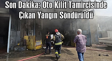 Son Dakika: Oto Kilit Tamircisinde Çıkan Yangın Söndürüldü