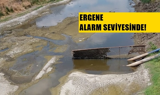 Ergene Nehri Kurudu; Üreticiler ‘Alarm’ Seviyesinde!