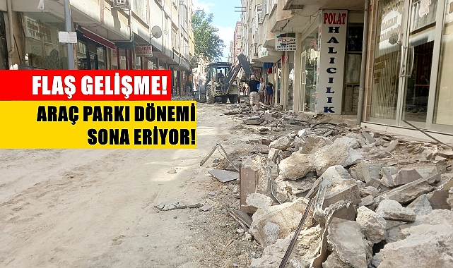O Cadde Araç Parkına Kapatılıyor!