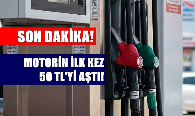 SON DAKİKA; Motorinin Litresi 50 Lirayı Aştı!