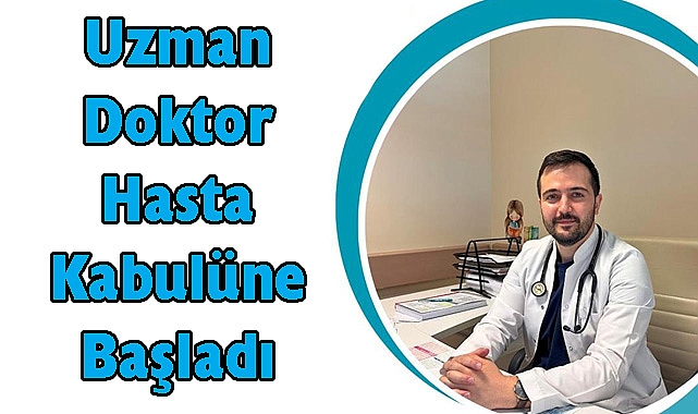 Uzman Doktor Hasta Kabulüne Başladı