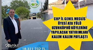 Uzunköprü’de Hangi Köylere Hangi Hizmetler Yapılacak?