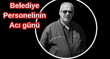 Belediye Personelinin Acı günü