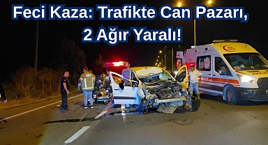 Feci Kaza: Trafikte Can Pazarı, 2 Ağır Yaralı!
