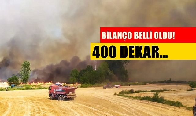 Keşan'daki Orman Yangınının Bilançosu Belli Oldu!