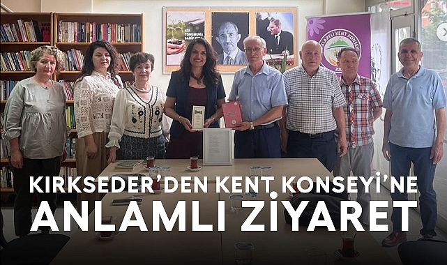 KIRKSEDER’den Kent Konseyi’ne Anlamlı Ziyaret