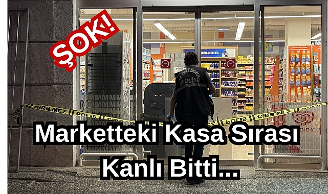 ŞOK! Marketteki Kasa Sırası Kanlı Bitti...
