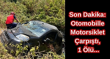 Son Dakika: Otomobille Motorsiklet Çarpıştı, 1 Ölü...