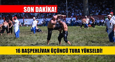 SON DAKİKA: Üçüncü Tura Yükselen Başpehlivanlar Belli Oldu!